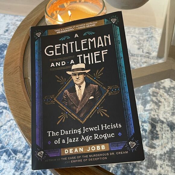 Dean Jobb - A Gentleman and a Thief: The Daring Jewel Heists of a Jazz Age Rogue - Picture 2 of 7